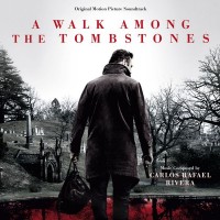 Purchase Carlos Rivera - A Walk Among The Tombstones OST