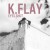 Buy K.Flay - Eyes Shut (EP) Mp3 Download