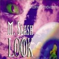 Buy M. Slash - Look Mp3 Download