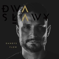 Purchase Dwa Sławy - Dandys Flow