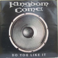 Purchase Kingdom Come - Do You Like It (MCD)