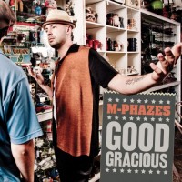 Purchase M-Phazes - Good Gracious