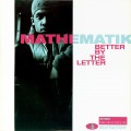 Buy Mathematik - Better By The Letter (VLS) Mp3 Download