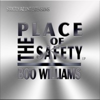 Purchase Boo Williams - The Place Of Safety (VLS)