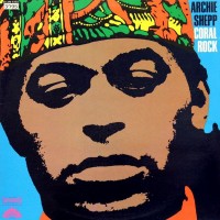 Purchase Archie Shepp - Coral Rock (Vinyl)