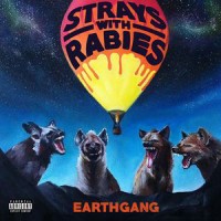Purchase Earthgang - Strays With Rabies