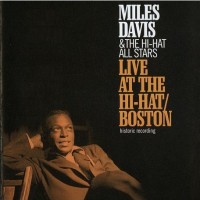 Purchase Miles Davis - Live At The Hi-Hat / Boston