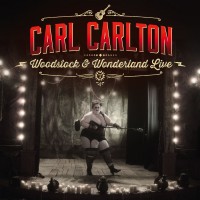 Purchase Carl Carlton - Woodstock & Wonderland (Live)