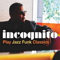 Purchase Incognito - Incognito Play Jazz Funk Classics (EP)
