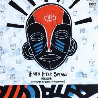 Purchase Insight & Damu The Fudgemunk - Ears Hear Spears