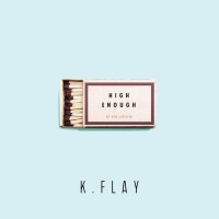 Purchase K.Flay - High Enough (CDS)