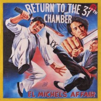 Purchase El Michels Affair - Return to the 37th Chamber
