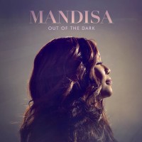 Purchase Mandisa - Out Of The Dark (Deluxe Edition)