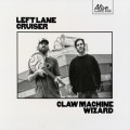 Buy Left Lane Cruiser - Claw Machine Wizard Mp3 Download