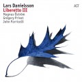 Buy Lars Danielsson - Liberetto III Mp3 Download