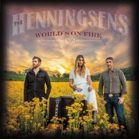 Purchase The Henningsens - World's On Fire