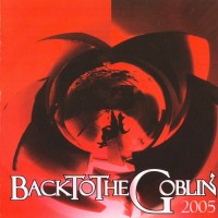 Purchase Goblin - BackToTheGoblin 2005