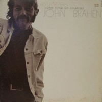 Purchase John Braheny - Some Kind Of Change (Vinyl)