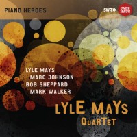 Purchase Lyle Mays Quartet - The Ludwigsburg Concert CD1