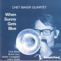 Purchase Chet Baker - When Sunny Gets Blue (Vinyl)