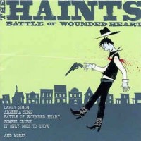 Purchase The Haints - Battle Of Wounded Heart
