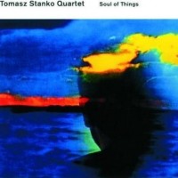 Purchase Tomasz Stanko - Soul Of Things, Variations I - XIII