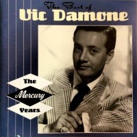 Purchase Vic Damone - The Best Of Vic Damone: The Mercury Years