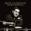 Buy Edwin Bonilla - Back To Basics Mp3 Download