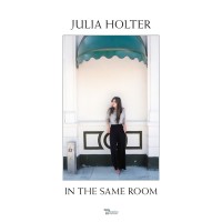 Purchase Julia Holter - In The Same Room