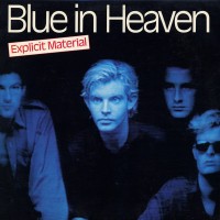 Purchase Blue In Heaven - Explicit Material