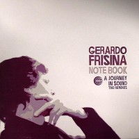 Purchase Gerardo Frisina - Note Book - A Journey In Sound (The Remixes)