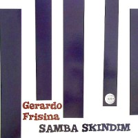 Purchase Gerardo Frisina - Samba Skindim (EP)