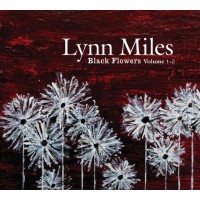 Purchase Lynn Miles - Black Flowers Vol. 1-2 CD1