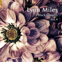 Purchase Lynn Miles - Black Flowers Vol. 4