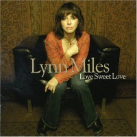 Purchase Lynn Miles - Love Sweet Love