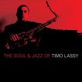 Buy Timo Lassy - The Soul And Jazz Of Timo Lassy Mp3 Download