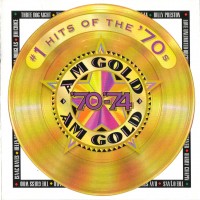 Purchase VA - AM Gold #1 Hits Of The '70s: '70-'74