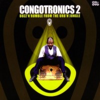 Purchase VA - Congotronics 2 (Buzz'n'rumble From The Urb'n'jungle)