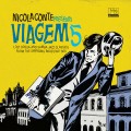 Buy VA - Nicola Conte - Viagem Vol. 5: Lost Bossa And Samba Jazz Classics From The Swinging Brazilian 60s Mp3 Download