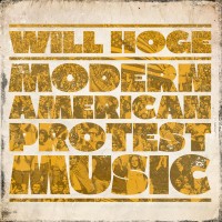 Purchase Will Hoge - Modern American Protest Music