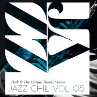 Purchase Berk & The Virtual Band - Jazz Chill, Vol.5