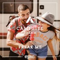 Purchase Campsite Dream - Freak Me (CDS)