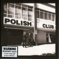Buy Polish Club - Alright Already Mp3 Download