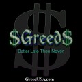 Buy $greed$ - Better Late Than Never Mp3 Download