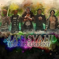 Purchase Matisyahu - Undercurrent