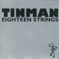 Purchase Tinman - Eighteen Strings (MCD)