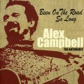 Buy Alex Campbell - Been On The Road So Long: The Alex Campbell Anthology Mp3 Download