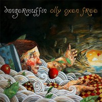 Purchase Dangermuffin - Olly Oxen Free