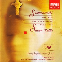 Purchase Simon Rattle - Karol Szymanowski: Stabat Mater / Litany To The Virgin Mary / Symphony No. 3