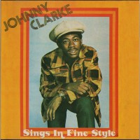 Purchase Johnny Clarke - Sings In Fine Style (Vinyl)